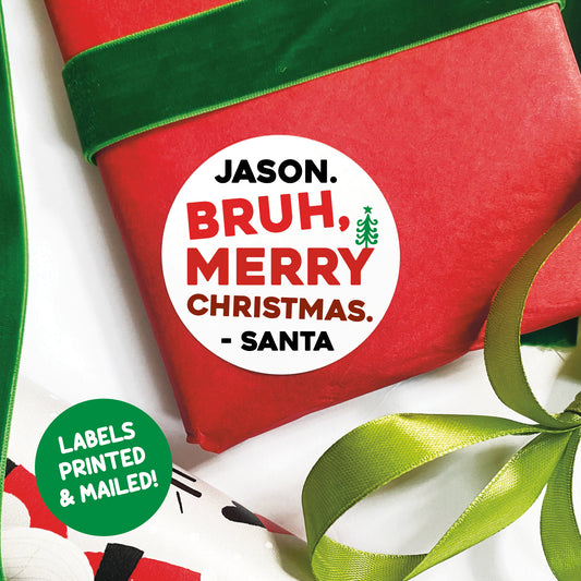 Bruh Christmas Gift Labels - Personalized