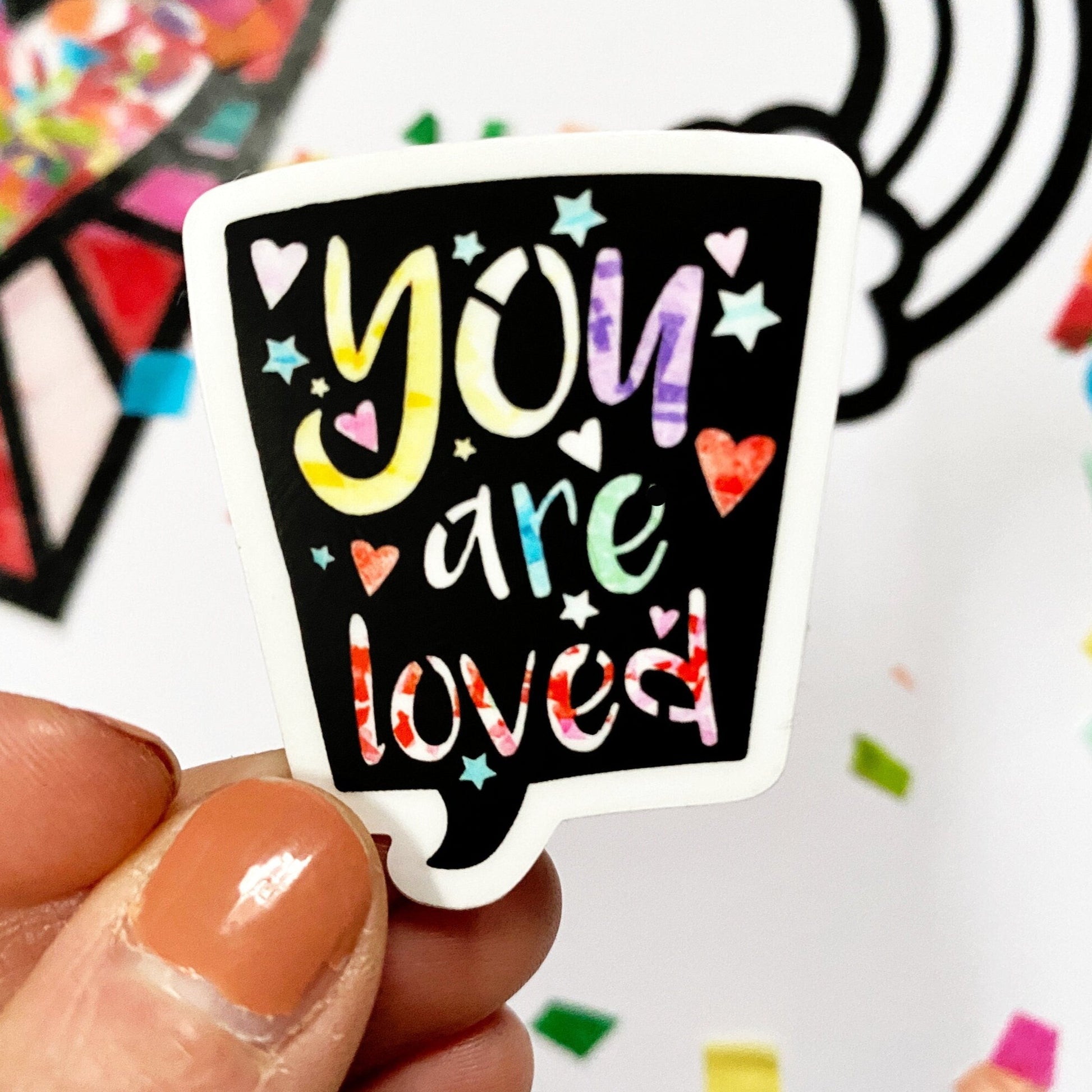 You are loved vinyl sticker for kids